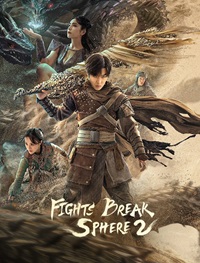 Fights Break Sphere 2 2023 Hindi Dubbed Chinese Movies Download 480p 720p 1080p Filmy4Wap