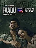 Faadu A Love Story 2022 Web Series Download 480p 720p 1080p Filmy4Wap