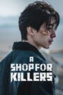 A Shop for Killers